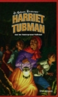 Harriet Tubman and the Underground Railroad - eBook
