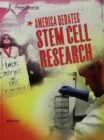 America Debates Stem Cell Research - eBook
