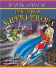 How to Draw Superheroes - eBook