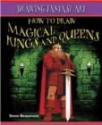 How to Draw Magical Kings and Queens - eBook