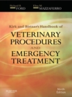 Kirk & Bistner's Handbook of Veterinary Procedures and Emergency Treatment - eBook