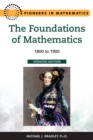 The Foundations of Mathematics, Updated Edition : 1800 to 1900 - eBook