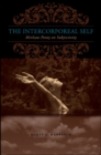 The Intercorporeal Self : Merleau-Ponty on Subjectivity - eBook