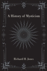 A History of Mysticism - eBook