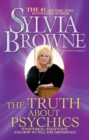 The Truth About Psychics : What's Real, What's Not, and How to Tell the Difference - eBook