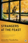 Strangers at the Feast : A Novel - eBook