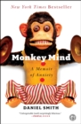 Monkey Mind : A Memoir of Anxiety - eBook