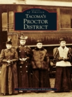 Tacoma's Proctor District - eBook
