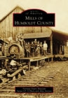 Mills of Humboldt County - eBook