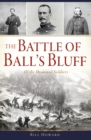 The Battle of Ball's Bluff : All the Drowned Soldiers - eBook
