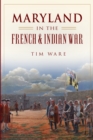 Maryland in the French & Indian War - eBook