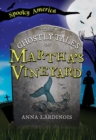 The Ghostly Tales of Martha's Vineyard - eBook