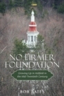 No Firmer Foundation : Growing up in Ashfield in the Mid-Twentieth Century - eBook