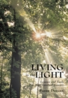 Living in the Light : Lessons and Tools for Your Spiritual Journey - eBook