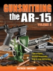 Gunsmithing the AR-15, Vol. 2 - eBook