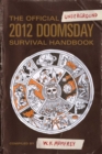 The Official Underground 2012 Doomsday Survival Handbook - eBook