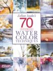 Zoltan Szabo's 70 Favorite Watercolor Techniques - eBook