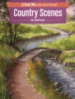 Country Scenes in Acrylic - Book