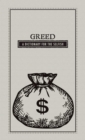 Greed : A Dictionary for the Selfish - eBook
