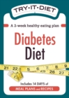 Try-It Diet: Diabetes Diet : A two-week healthy eating plan - eBook