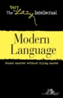 Modern Language : Sound smarter without trying harder - eBook