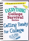 Getting Ready for College : Get the most out of college life - eBook