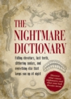 The Nightmare Dictionary : Discover What Causes Nightmares and What Your Bad Dreams Mean - eBook