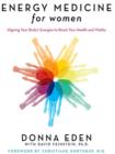 Energy Medicine for Women - eBook