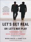 Let's Get Real or Let's Not Play - eBook