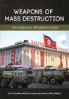 Weapons of Mass Destruction : The Essential Reference Guide - eBook