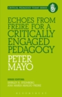 Echoes from Freire for a Critically Engaged Pedagogy - eBook
