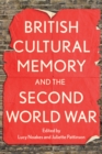 British Cultural Memory and the Second World War - eBook