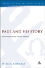 Paul and his Story : (Re)Interpreting the Exodus Tradition - eBook