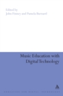 Music Education with Digital Technology - eBook