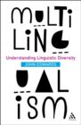Multilingualism : Understanding Linguistic Diversity - eBook
