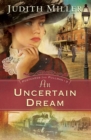 An Uncertain Dream (Postcards from Pullman Book #3) - eBook