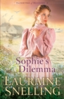 Sophie's Dilemma (Daughters of Blessing Book #2) - eBook