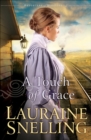 A Touch of Grace (Daughters of Blessing Book #3) - eBook