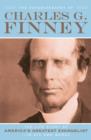 The Autobiography of Charles G. Finney : The Life Story of America's Greatest Evangelist--In His Own Words - eBook