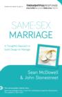 Same-Sex Marriage (Thoughtful Response) : A Thoughtful Approach to God's Design for Marriage - eBook