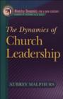 The Dynamics of Church Leadership (Ministry Dynamics for a New Century) - eBook