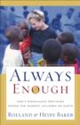 Always Enough : God's Miraculous Provision among the Poorest Children on Earth - eBook