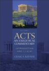 Acts: An Exegetical Commentary : Volume 1 : Introduction and 1:1-247 - eBook
