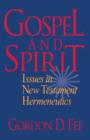Gospel and Spirit : Issues in New Testament Hermeneutics - eBook