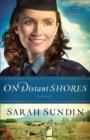 On Distant Shores (Wings of the Nightingale Book #2) : A Novel - eBook