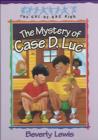 The Mystery of Case D. Luc (Cul-de-sac Kids Book #6) - eBook