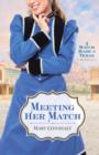 Meeting Her Match : A Match Made in Texas Novella 4 - eBook