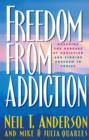 Freedom from Addiction : Breaking the Bondage of Addiction and Finding Freedom in Christ - eBook