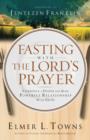 Fasting with the Lord's Prayer : Experience a Deeper and More Powerful Relationship with God - eBook