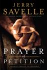 Prayer of Petition : Breaking Through the Impossible - eBook
